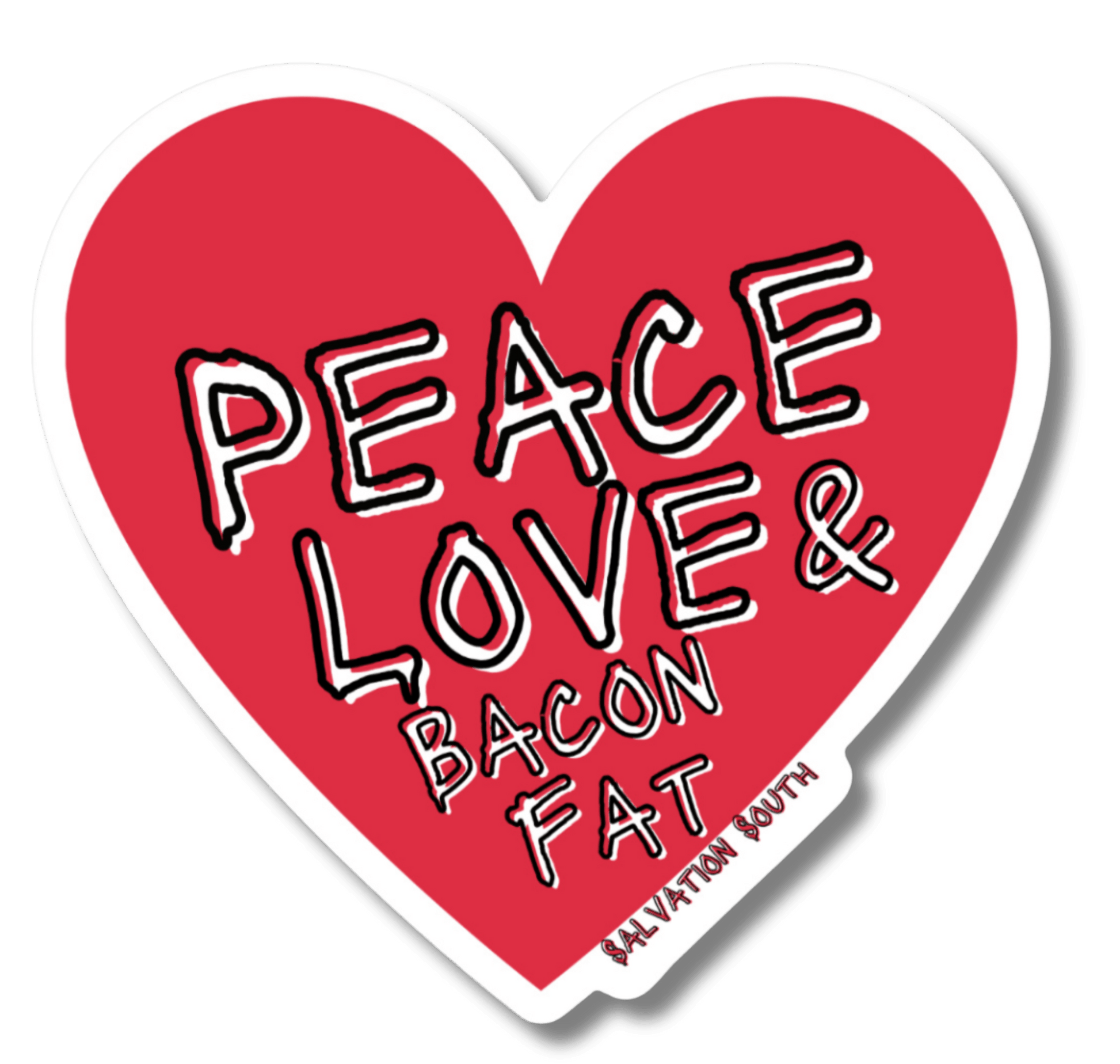 Peace, Love and Bacon Fat Sticker - Salvation South