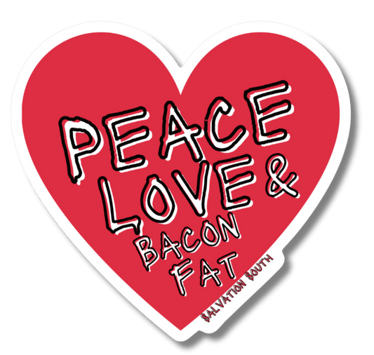 Peace, Love and Bacon Fat Sticker - Salvation South