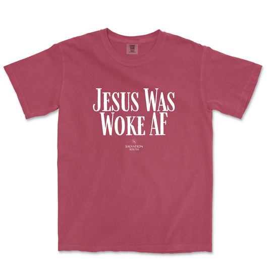 The Jesus Was Woke AF T-shirt - Salvation South
