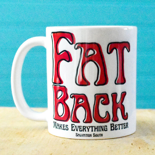 The Fatback Makes Everything Better Coffee Mug - Salvation South